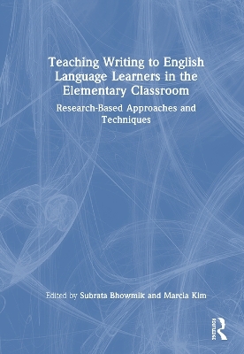 Teaching Writing to English Language Learners in the Elementary Classroom - 