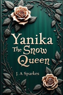 Yanika the snow Queen