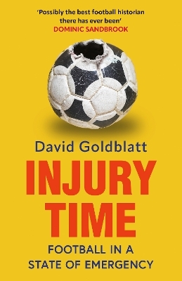 Injury Time - David Goldblatt