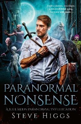 Paranormal Nonsense - Steve Higgs
