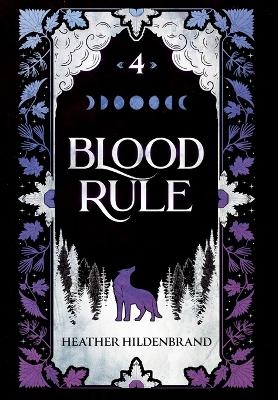 Blood Rule - Heather Hildenbrand