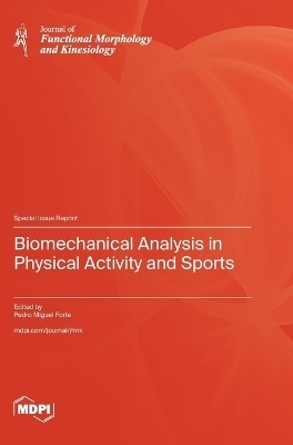 Biomechanical Analysis in Physical Activity and Sports