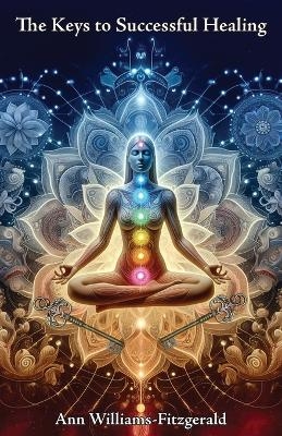 The Keys to Successful Healing