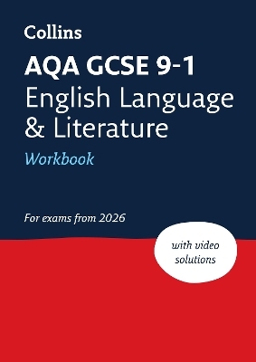 AQA GCSE 9-1 English Language and Literature Workbook -  Collins GCSE
