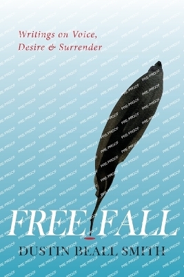 Free Fall - Dustin Beall Smith
