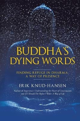 Buddha's Dying Words - Erik Knud-Hansen