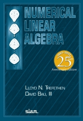 Numerical Linear Algebra - Lloyd N. Trefethen, David Bau