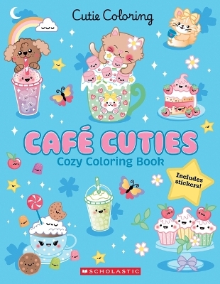 Caf&eacute; Cuties (Color & Chill) -  Scholastic