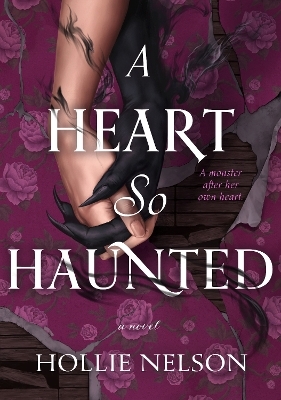 A Heart So Haunted - Hollie Nelson