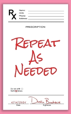 Repeat As Needed - Dustin Brookshire