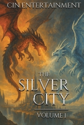 The Silver City - Cin Entertainment