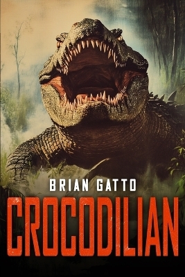 Crocodilian - Brian Gatto
