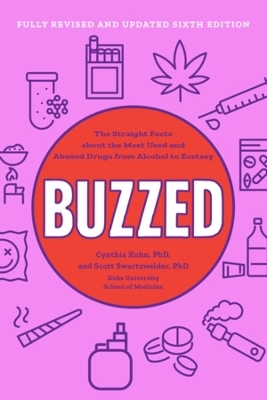 Buzzed - Cynthia Kuhn, Scott Swartzwelder