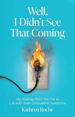 Well, I Didn't See That Coming