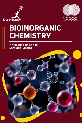 Bioinorganic Chemistry - Maria J Leone, Santiago Salinas