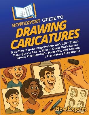 HowExpert Guide to Drawing Caricatures -  HowExpert