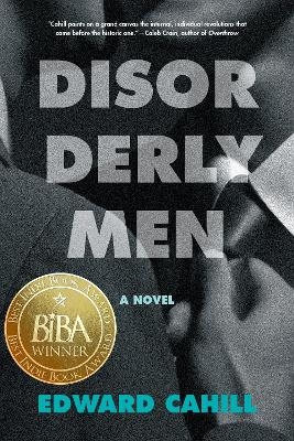 Disorderly Men - Edward Cahill