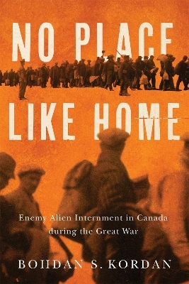 No Place Like Home - Bohdan S. Kordan