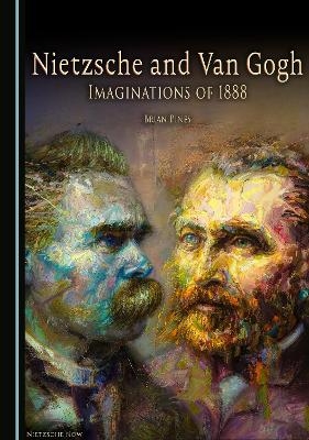 Nietzsche and Van Gogh - Brian Pines