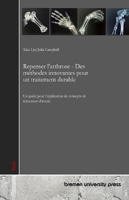 Repenser l'arthrose - Des méthodes innovantes pour un traitement durable
