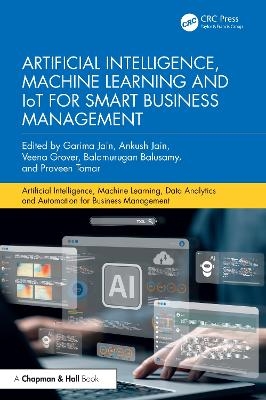 Artificial Intelligence, Machine Learning and IoT for Smart Business Management - 