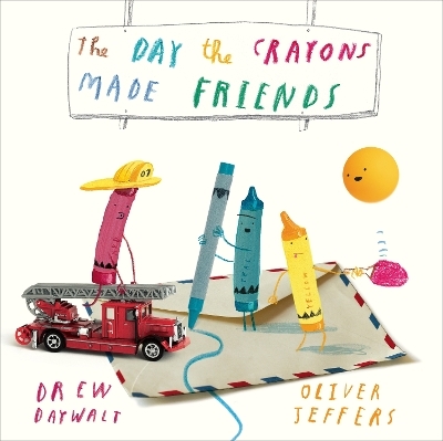 The Day the Crayons Made Friends - Drew Daywalt