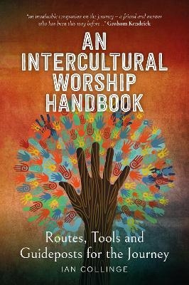 An Intercultural Worship Handbook - Ian Collinge