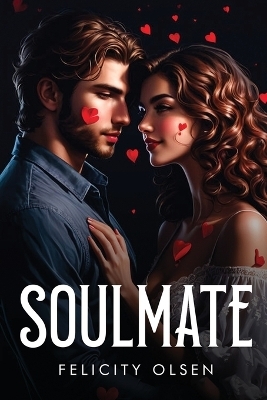 Soulmate - Felicity Olsen