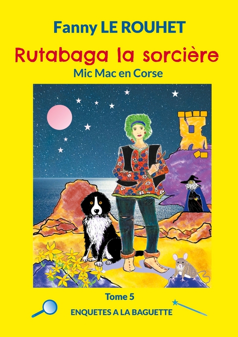 Rutabaga la sorcière - Fanny Le Rouhet