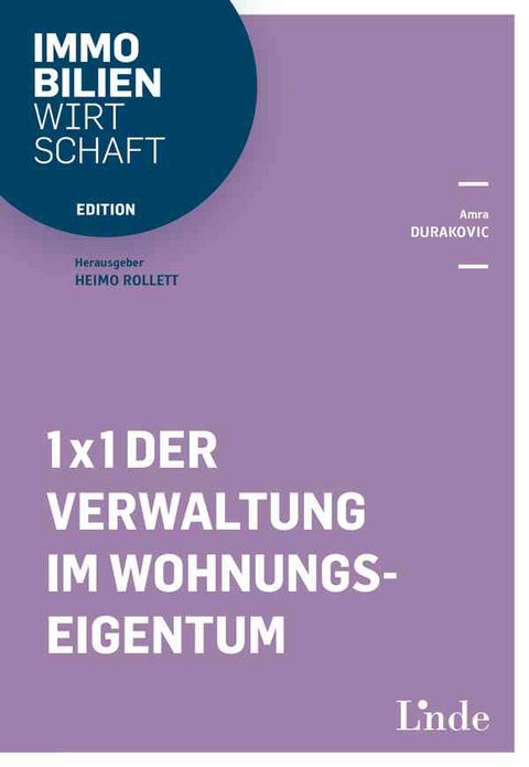 1 x 1 der Verwaltung im Wohnungseigentum - Amra Durakovic