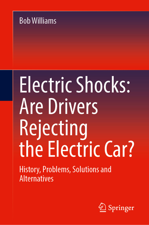 Electric Shocks: Are Drivers Rejecting the Electric Car? - Bob Williams