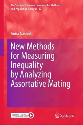 New Methods for Measuring Inequality by Analyzing Assortative Mating - Anna Naszodi