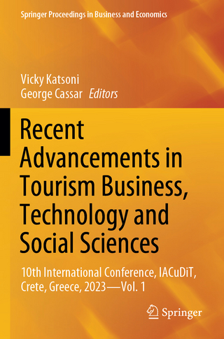 Recent Advancements in Tourism Business, Technology and Social Sciences