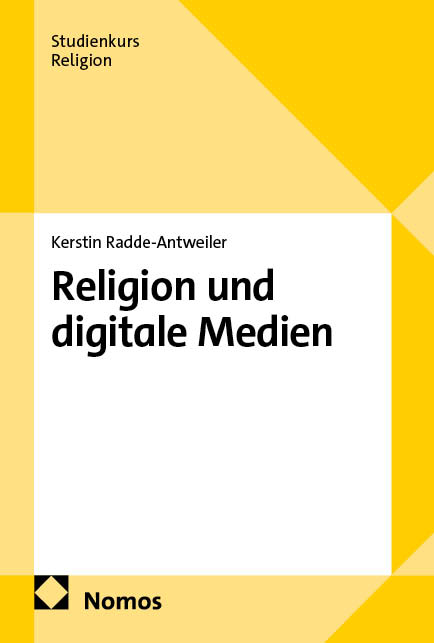 Religion und digitale Medien - Kerstin Radde-Antweiler