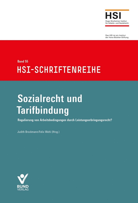 Sozialrecht und Tarifbindung - Judith Brockmann, Felix Welti