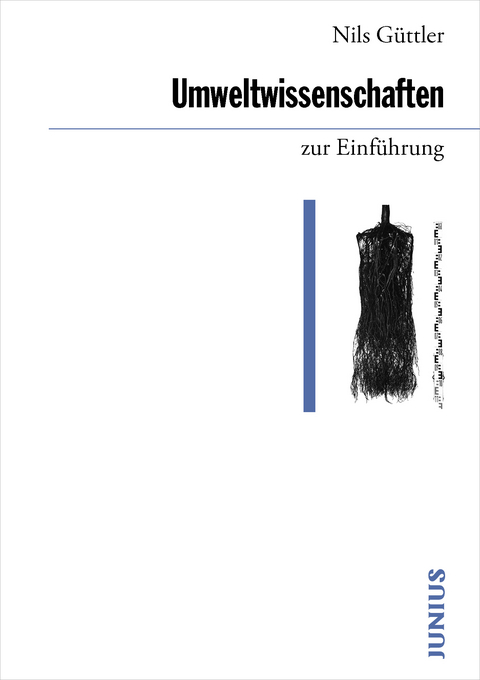 Umweltwissenschaften zur Einführung - Nils Güttler