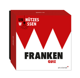 Unn&uuml;tzes Wissen Franken (Neuauflage) - Johannes Wilkes