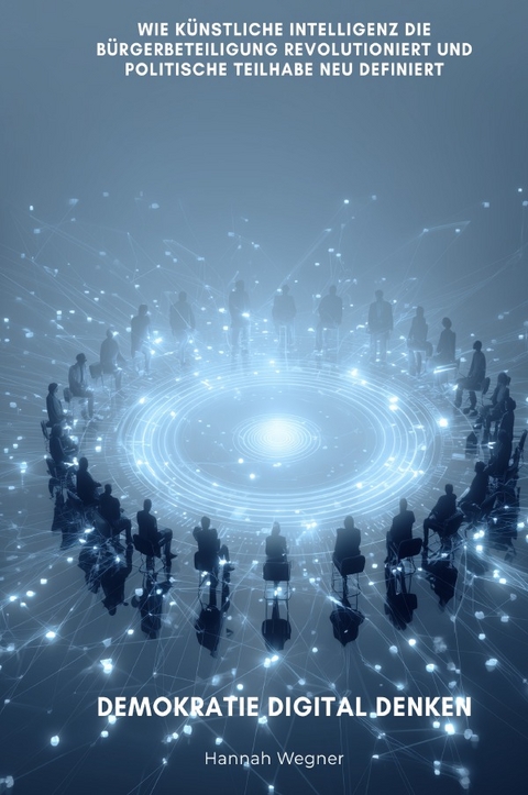 Demokratie digital denken - Hannah Wegner