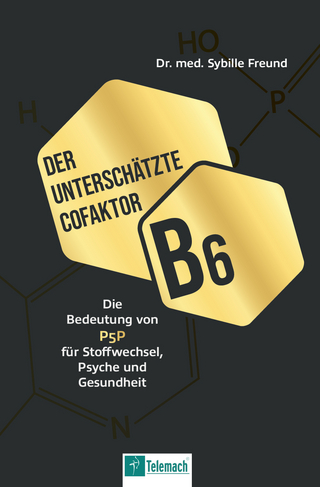 Der unterschätzte Cofaktor B6