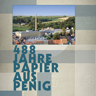 488 Jahre Papier aus Penig