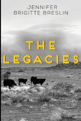 The Legacies - Jennifer Brigitte Breslin