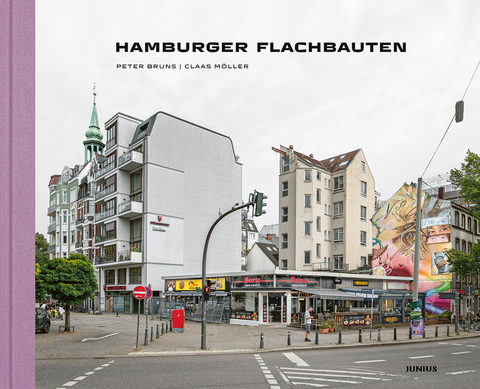 Hamburger Flachbauten - Peter Bruns, Claas M&ouml;ller