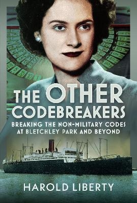 The Other Codebreakers - Harold Liberty