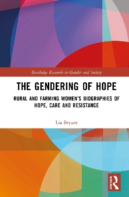 The Gendering of Hope - Lia Bryant