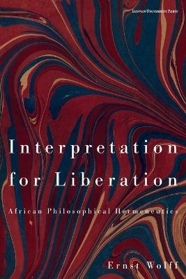 Interpretation for Liberation - Ernst Wolff
