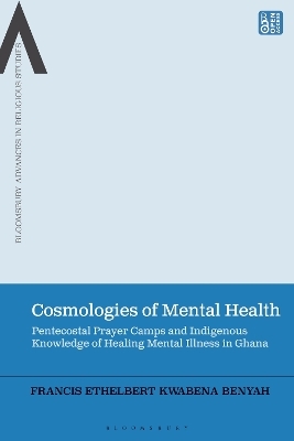 Cosmologies of Mental Health - Francis Ethelbert Kwabena Benyah