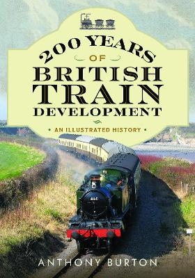 200 Years of British Train Development