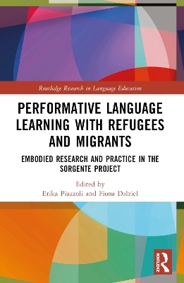 Performative Language Learning with Refugees and Migrants