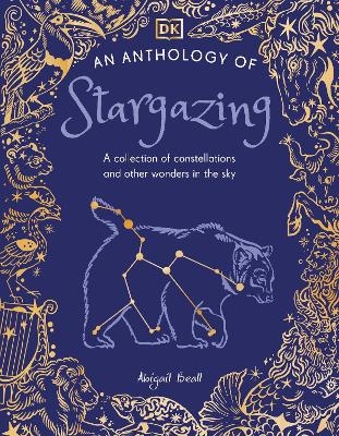 An Anthology of Stargazing -  Dk