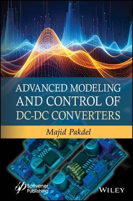 Advanced Modeling and Control of DC-DC Converters - 